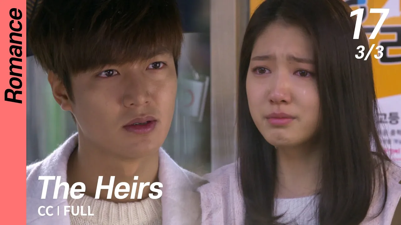 [CC/FULL] The Heirs EP17 (3/3) | 상속자들