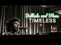 Download Lagu Timeless Blues Ballads | Slow Blues, Soulful Guitar \u0026 Classic Blues Music