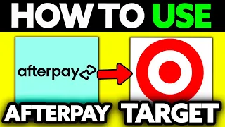 How To Use Afterpay At Target 2025 - Step by Step