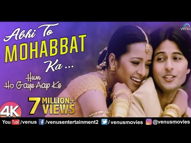 Download MP3 Abhi To Mohabbat Ka -4K Video |Hum Ho Gaye Aap Ke| Apurva Agnihotri & Reema Sen |Hindi Romantic Song