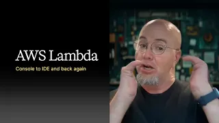 AWS Lambda Effortlessly moving between the console and IDE