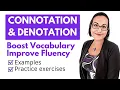 Connotation and denotation The power to express yourself clearly and understand C1 advanced English