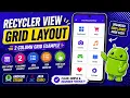 ANDROID - RECYCLERVIEW GRIDLAYOUT TUTORIAL IN JAVA