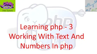Working With Text And Numbers In PHP - Learning PHP 003