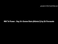 Download Lagu Will To Power - Say it's Gonna Rain (Ultimix 2) by DJ Fernando