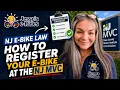 NJ e-Bike Law How to Register your e-Bike at the NJ C