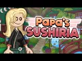 Let s Play Papa s SUSHIRIA