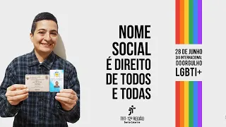Nome social é direito de todos e todas