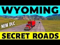 Wyoming Secret Roads Hidden Roads To Wyoming Next Map DLC For ATS Cinematic Gameplay