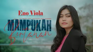 eno viola mampukah bertahan official music video 