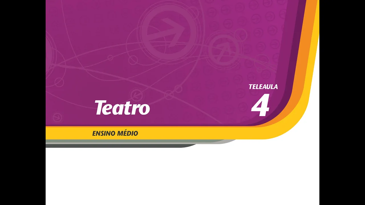 04 - Ficção ou realidade? - Teatro - Ens. Médio - Telecurso
