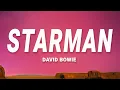 Download Lagu David Bowie - Starman (Lyrics)