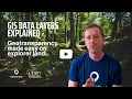 GIS data layers explained -