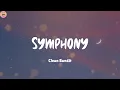 Download Lagu Symphony (feat. Zara Larsson) - Clean Bandit (Lyrics) Ariana Grande, Kesha (Mix)