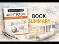 Architecture Form Space and Order by Francis D K Ching Book Summary
