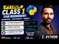 Python Class 1 for Beginners Python Introduction Print Function Comments