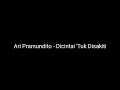 Download Lagu Lirik Ari - Dicintai 'Tuk Disakiti (Black Lirik)