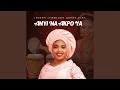 Lagu Anyi Na Akpo Ya