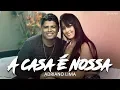 Lagu Adriano Lima | A casa é nossa  (clipe oficial)