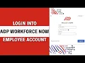 ADP Workforce Now Employee Login 2024 How to ADP Workforce Now Employee Portal Account