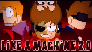 Download Like a Machine 2.0 - Eddsworld TBATF (fan animation) MP3