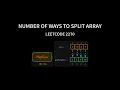 Number of Ways to Split Array - Leetcode 2270