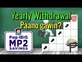 Download Lagu Pag-Ibig MP2 Yearly Withdrawal, paano gawin?