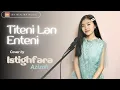 Download Lagu FARA - Titeni Lan Enteni (Cover)