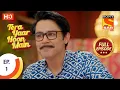 Download Lagu Tera Yaar Hoon Main - Ep 1 - Full Episode - 31st August 2020