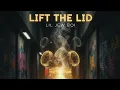 Download Lagu Lil Jew Boi - Lift the Lid - (Official Lyric Video)