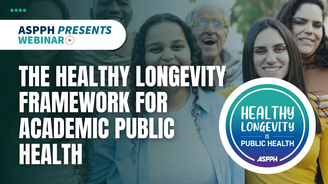 The Healthy Longevity Framework for Academic Public Health