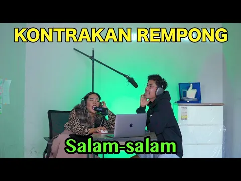 Download MP3 SALAM-SALAM || KONTRAKAN REMPONG EPISODE 585