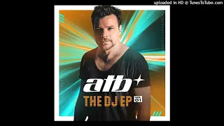 Download ATB - Your Love (9PM) - Sequential One Extended Remix MP3