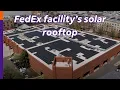 FedEx facility s rooftop solar in Washington D C donates credits to power local nonprofit