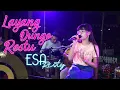 Download Lagu ESA RISTI - L D R | Layang Dungo Restu | (Official Live Music)