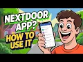 What is the Nextdoor App and How to use it