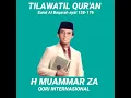 Download Lagu TILAWATIL QUR'AN. OLEH KH MUAMMAR ZA QORI INTERNASIONAL SURAT AL BAQARAH AYAT 158-176