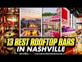 Top 13 Best Rooftop Bars in Nashville for Stunning Views and Nightlife Best Sky Bars in Nashville