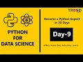 Python for DATA SCIENCE full course Day 9