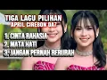 TIGA LAGU PILIHAN APRIL CIREBON DA7 - CINTA RAHASIA   MATA HATI   JANGAN PERNAH BERUBAH