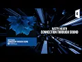 Download Lagu Katty Heath - Connection Through Sound [FULL] (Amsterdam Trance)