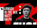 Download Lagu Armada In The Mix Amsterdam: Matty Ralph