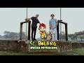 Si Bolang [Theme Song] - cover selcouth