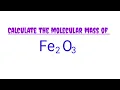 calculate the molecular mass of Fe2O3 the mass number for fe2o3 mydocumentary838