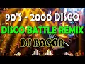 Download Lagu NONSTOP 90'S DISCO REMIX ( BATTLE MIX ) DJ BOGOR
