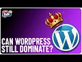 WordPress Dominance Ending The Reality Check