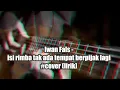 Download Lagu Iwan Fals - isi rimba tak ada tempat berpijak lagi #cover (lirik)