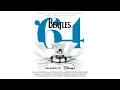 Download Lagu BEATLES ’64 - watch the new trailer.