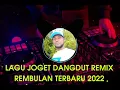 Download Lagu LAGU JOGET REMIX DANGDUT REMBULAN  ASINK 2022