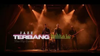 the fly terbang cover fusion jazz 